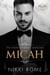 Micah - The Corsetti Empire, #2