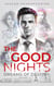 The Good Nights