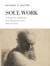 Soul Work - The D. James Kennedy Institute of Reformed Leadership Resources, #1