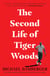The Second Life of Tiger Woods