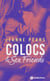 Colocs & Sex Friends