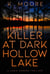 Killer at Dark Hollow Lake