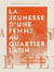 La Jeunesse d'une femme au quartier latin