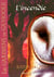 Les Gardiens de Ga'Hoole - tome 6 L'incendie - L'incendie