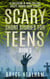 Scary Short Stories for Teens - Book 3: A Collection Of Bone Chilling Horror Stories For Teenagers And Young Adults - Creepy Story Hour, #3