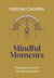 Mindful Moments - Thoughts to Nourish Your Body and Soul
