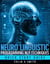 Neuro Linguistic Programming NLP Techniques - Quick Start Guide - NLP, #1