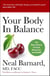 Your Body In Balance - The New Science of Food, Hormones and Health - the Bestselling Solution for Reducing Pain, Improving Health and Losing Weight