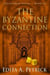 The Byzantine Connection - Book 3 of the Peacetaker Series, #3
