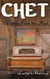 Chet: Whispers From the Past - Chet, #1
