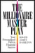 The Millionaire Master Plan - Your Personalized Path to Financial Success