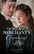 The Silk Merchant's Convenient Wife