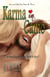 Karma in Camo - Love and Other Lies, #1