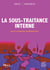 La Sous Traitance Interne