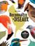 Reconnaître les oiseaux - Guide d'identification de 100 oiseaux grandeur nature