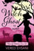 Witch Ghost to Hunt - Wavily Witches, #6