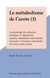 Le métabolisme de l'azote (3) - La physiologie des substances protéiques. II : dégradation, synthèse, métabolisme intermédiaire. Fascicule 3 : l'évolution individuelle des divers acides aminés