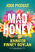 Mad Honey - an absolutely heart-pounding and heart-breaking book club novel