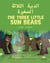 The Three Little Sun Bears (Arabic-English) - Language Lizard Bilingual World of Stories