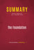 Summary: The Foundation - Review and Analysis of Joel L. Fleishman's Book