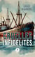 Cruelles infidélités