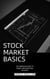 Stock Market Basics - The American Guide to Money and Investing