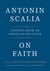 On Faith - Lessons from an American Believer