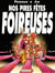 Nos Pires fêtes foireuses
