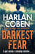 Darkest Fear - From the Number One bestselling creator of the hit Netflix series Missing You