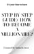 Step-by-Step Guide: How to Become a Millionaire?