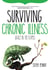 Surviving Chronic Illness: Grace in the Flames - Survival Series, #3