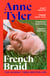French Braid - From the Sunday Times bestselling author of Redhead by the Side of the Road