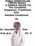 Tinea Versicolor, (White Spots) A  Simple  Guide  To  The Condition, Diagnosis, Treatment  And  Related Conditions
