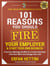 101 Reasons You Should Fire Your Employer & Start Your Own Business - Fire Your Employer Book Series, #3