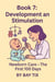 Baby Development in the First Months - “Newborn Care” series, #1.7