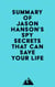 Summary of Jason Hanson's Spy Secrets That Can Save Your Life