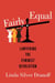 Fairly Equal - Lawyering the Feminist Revolution