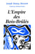 L'empire des Bois-Brûlés - Essai