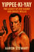 Yippee-Ki-Yay: The Legacy of Die Hard and Bruce Willis