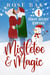 Mistletoe & Magic
