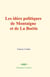 Les idées politiques de Montaigne et de La Boétie