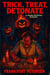 Trick, Treat, Detonate: A Frank Peniston Mystery - Frank Peniston Mysteries, #24
