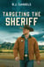 Targeting The Sheriff