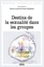 Destins de la sexualité dans les groupes