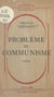 Problème du communisme - Vérité et mensonge du communisme. Psychologie du nihilisme et de l'athéisme russes. La ligne générale de la philosophie soviétique