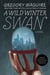 A Wild Winter Swan - A Novel