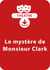 Le mystère de Monsieur Clark (10-12 ans) - Une pièce de théâtre à télécharger