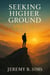 Seeking Higher Ground- AWAKEN