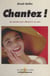Chantez ! - Les secrets pour découvrir sa voix