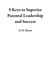 5 Keys to Superior Parental Leadership and Success